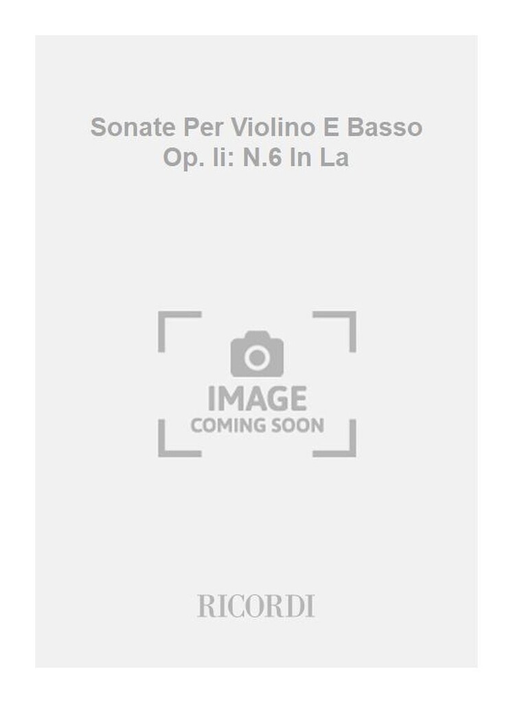 Sonate Per Violino E Basso Op. Ii: N.6 In La